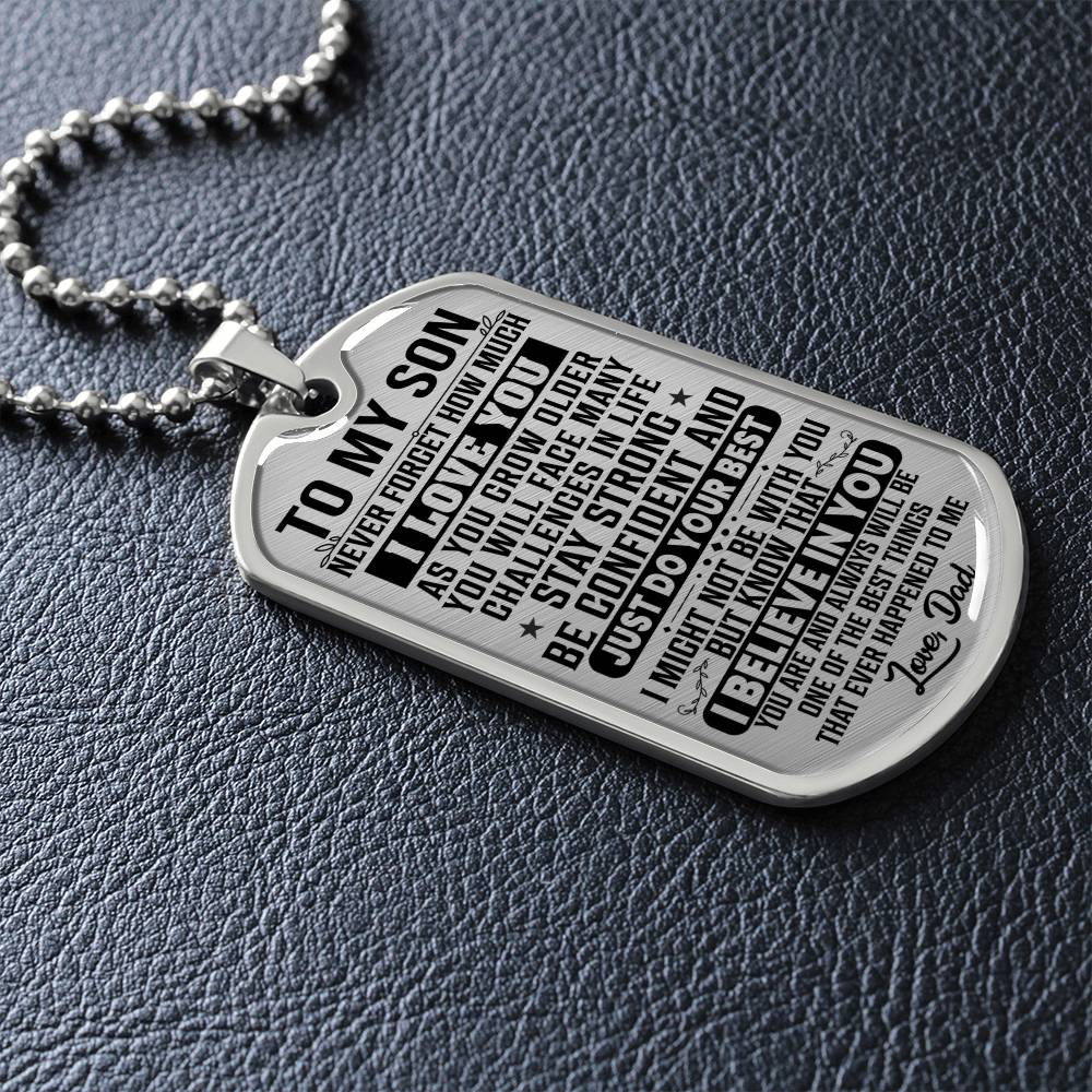 To My Son - Never Forget How Much I Love You - Dog Tag Necklace