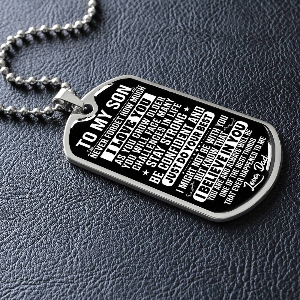 To My Son - Never Forget How Much I Love You - Dog Tag Necklace