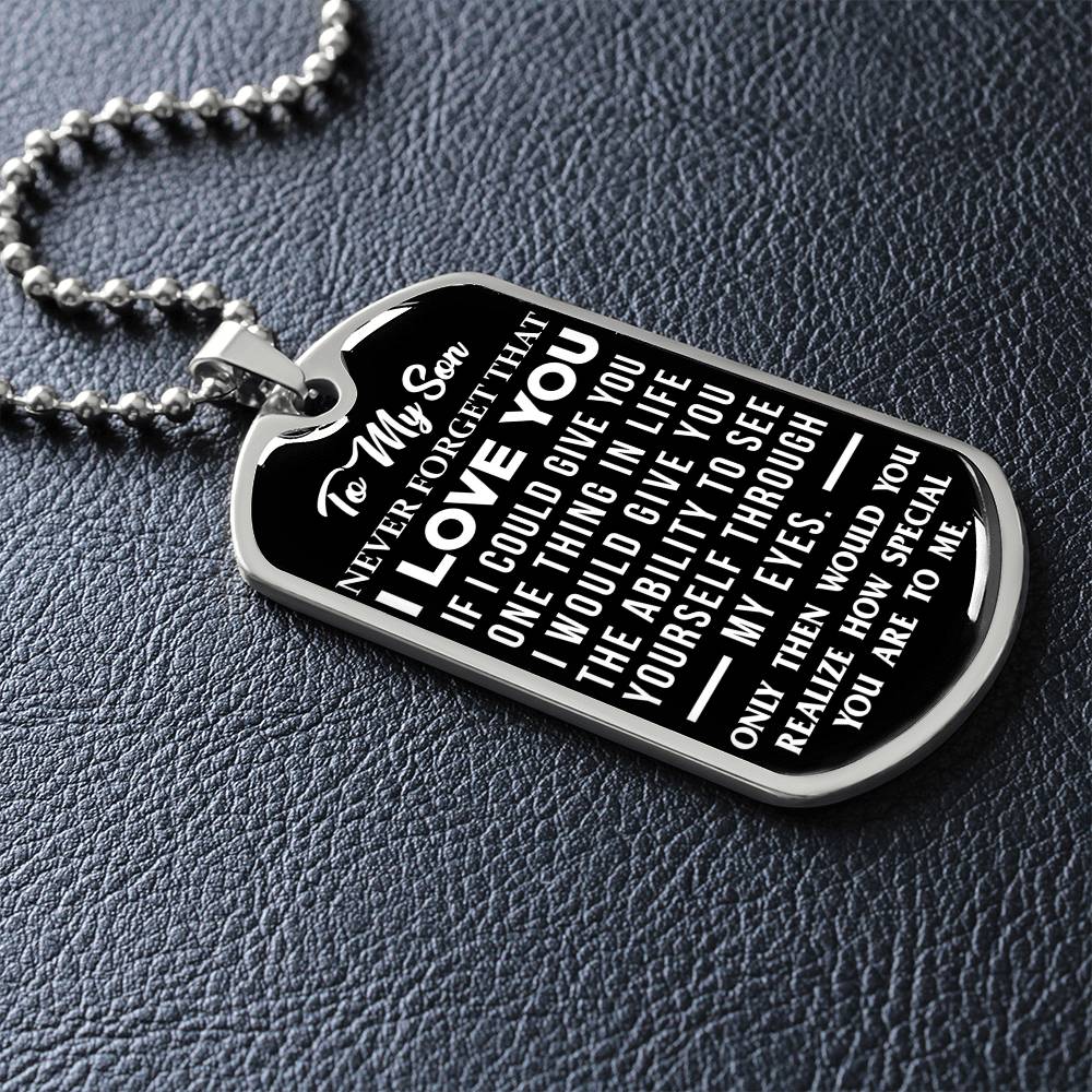 To My Son - Never Forget That I Love You - Dog Tag Necklace