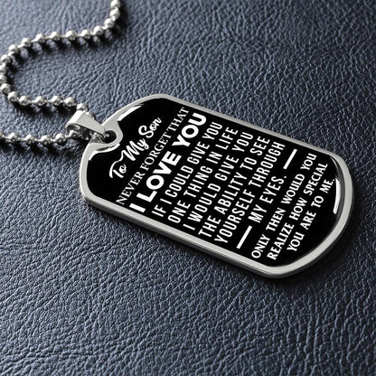 To My Son - Never Forget That I Love You - Dog Tag Necklace