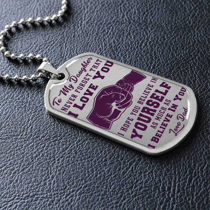 To My Daughter - Never Forget That I Love You Purple- First Bump - Dog Tag Necklace