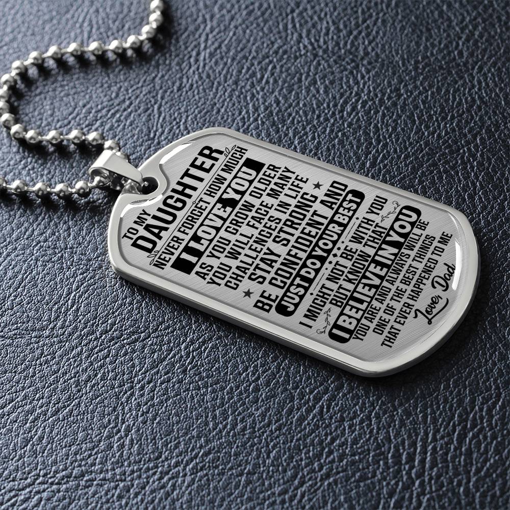 To My Daughter - Never Forget How Much I Love You - Dog Tag Necklace