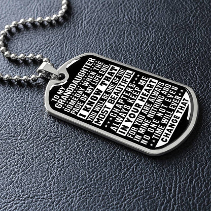 To My Granddaughter - Always Keep Me In Your Heart - Dog Tag Necklace
