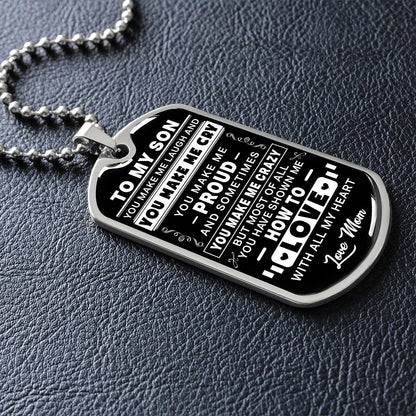 To My Son - You Make Me Proud - Dog Tag Necklace