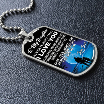 To My Daughter - Never Forget That I Love You - Moon - Dog Tag Necklace