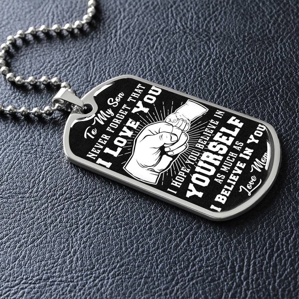 To My Son - Never Forget That I Love You - Fist Bump - Dog Tag Necklace