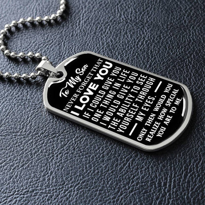 To My Son - Never Forget That I Love You - Dog Tag Necklace