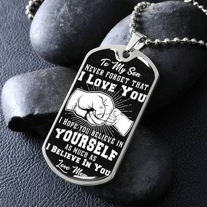 To My Son - Never Forget That I Love You - Fist Bump - Dog Tag Necklace