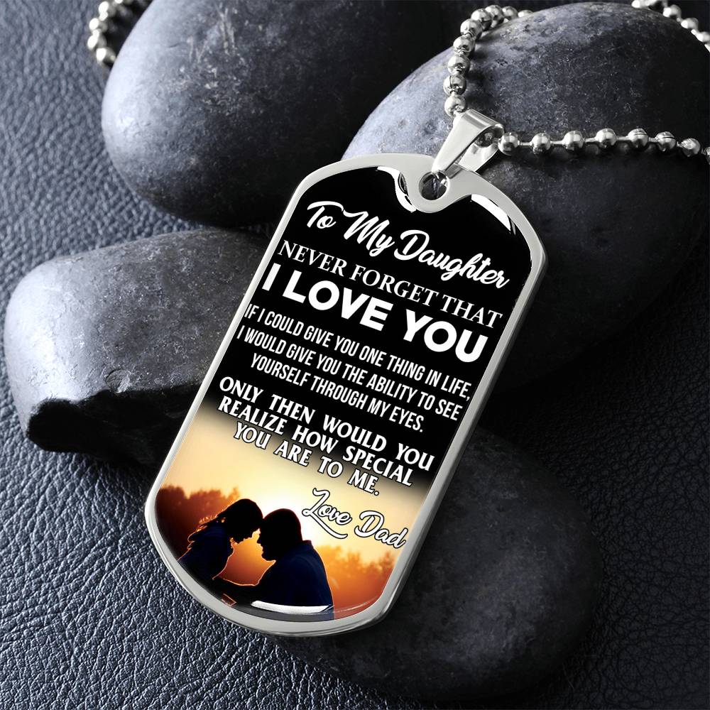 To My Daughter - Never Forget That I Love You - Sunset - Dog Tag Necklace