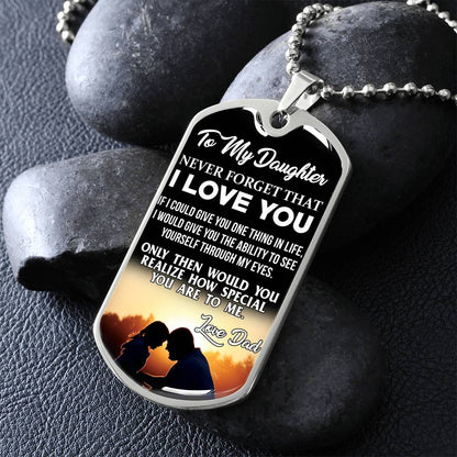 To My Daughter - Never Forget That I Love You - Sunset - Dog Tag Necklace