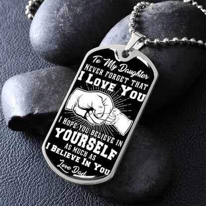 To My Daughter - Never Forget How Much I love you - Fist Bump - Dog Tag Necklace