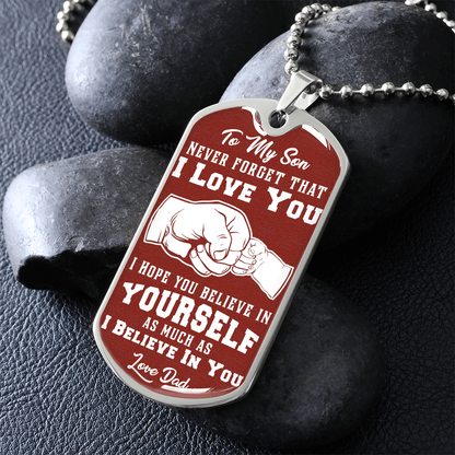 To My Son - I Love You - Love Dad - Red Dog Tag