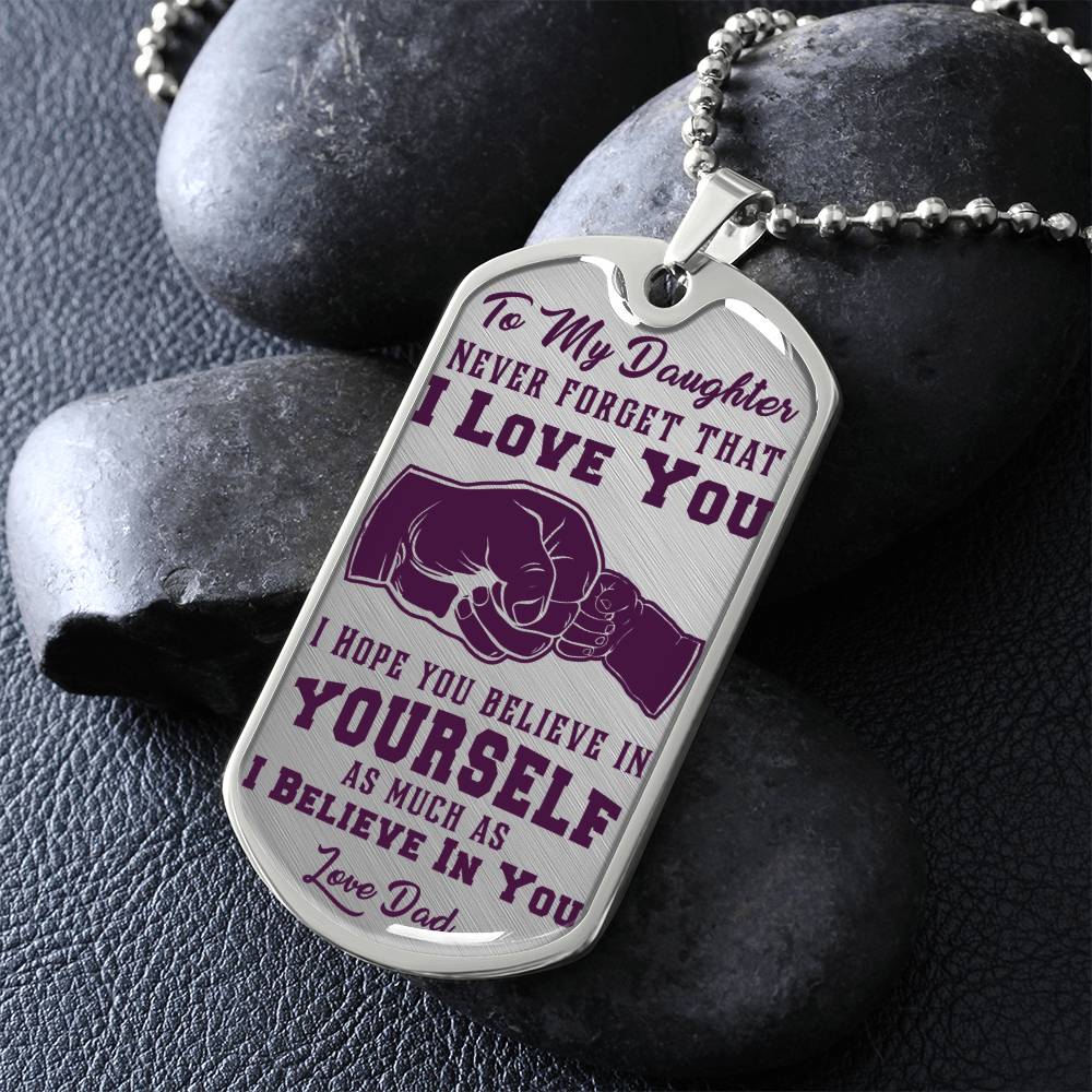 To My Daughter - Never Forget That I Love You Purple- First Bump - Dog Tag Necklace