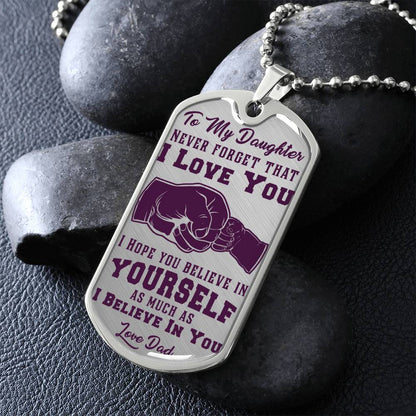 To My Daughter - Never Forget That I Love You Purple- First Bump - Dog Tag Necklace