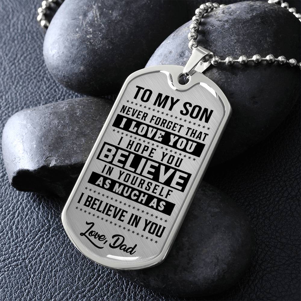 To My Son - Never Forget That I Love You - Dog Tag Necklace