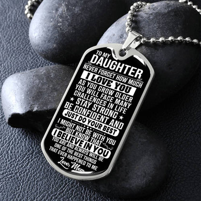 To My Daughter - Never Forget How Much I love you - Love Mom - Dog Tag Necklace
