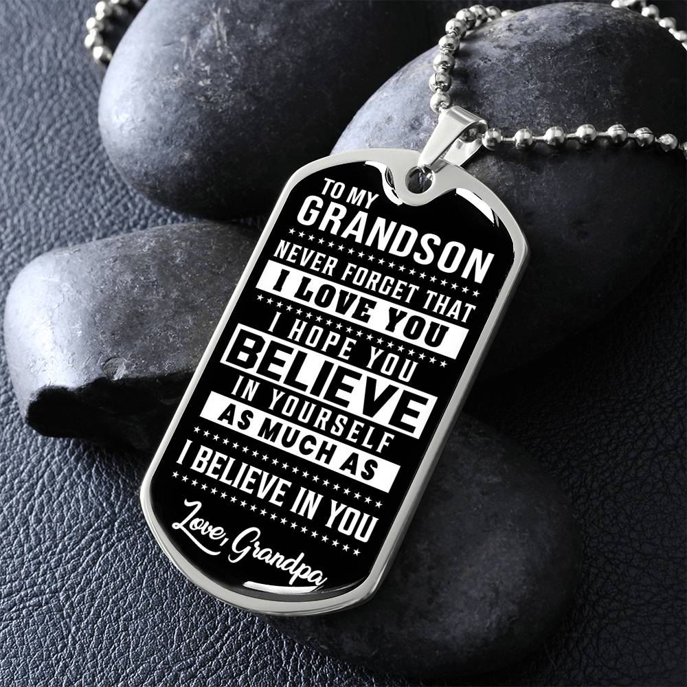 To My Grandson - Never Forget That I Love You - Dog Tag Necklace
