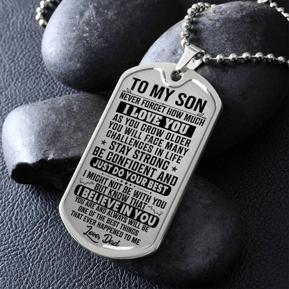 To My Son - Never Forget How Much I Love You - Dog Tag Necklace