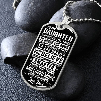 To My Daughter - Remember That You Are Braver - Dog Tag Necklace