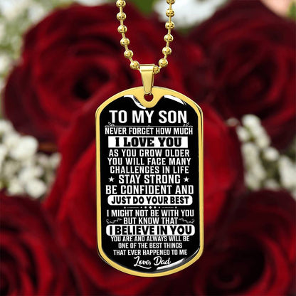 To My Son - Never Forget I Love You - Dog Tag Necklace