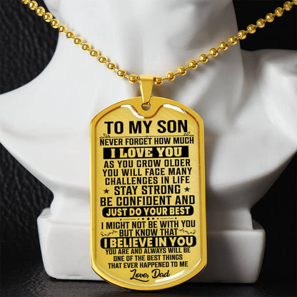 To My Son - Never Forget I Love You - Dog Tag Necklace