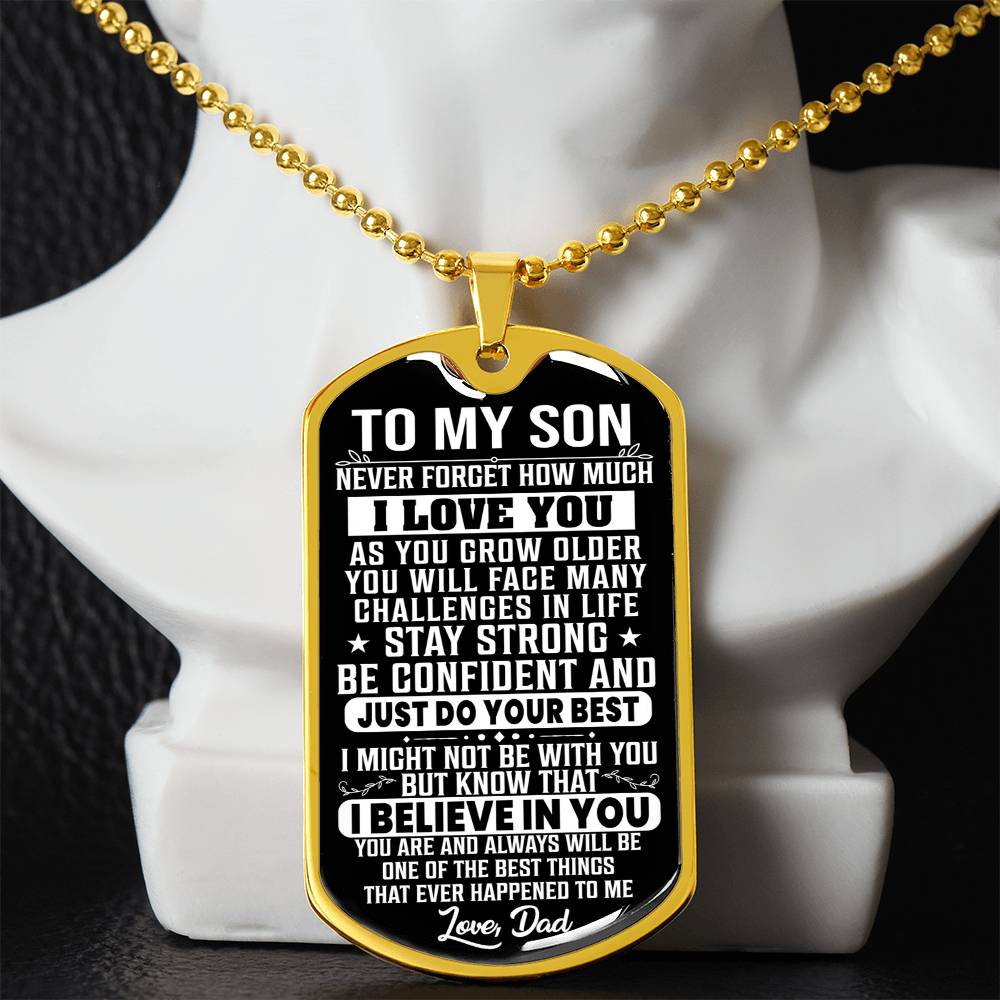 To My Son - Never Forget I Love You - Dog Tag Necklace