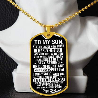 To My Son - Never Forget I Love You - Dog Tag Necklace