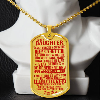 To My Daughter - Never Forget I Love You Red - Dog Tag Necklace