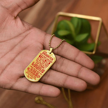 To My Daughter - Never Forget I Love You Red - Dog Tag Necklace
