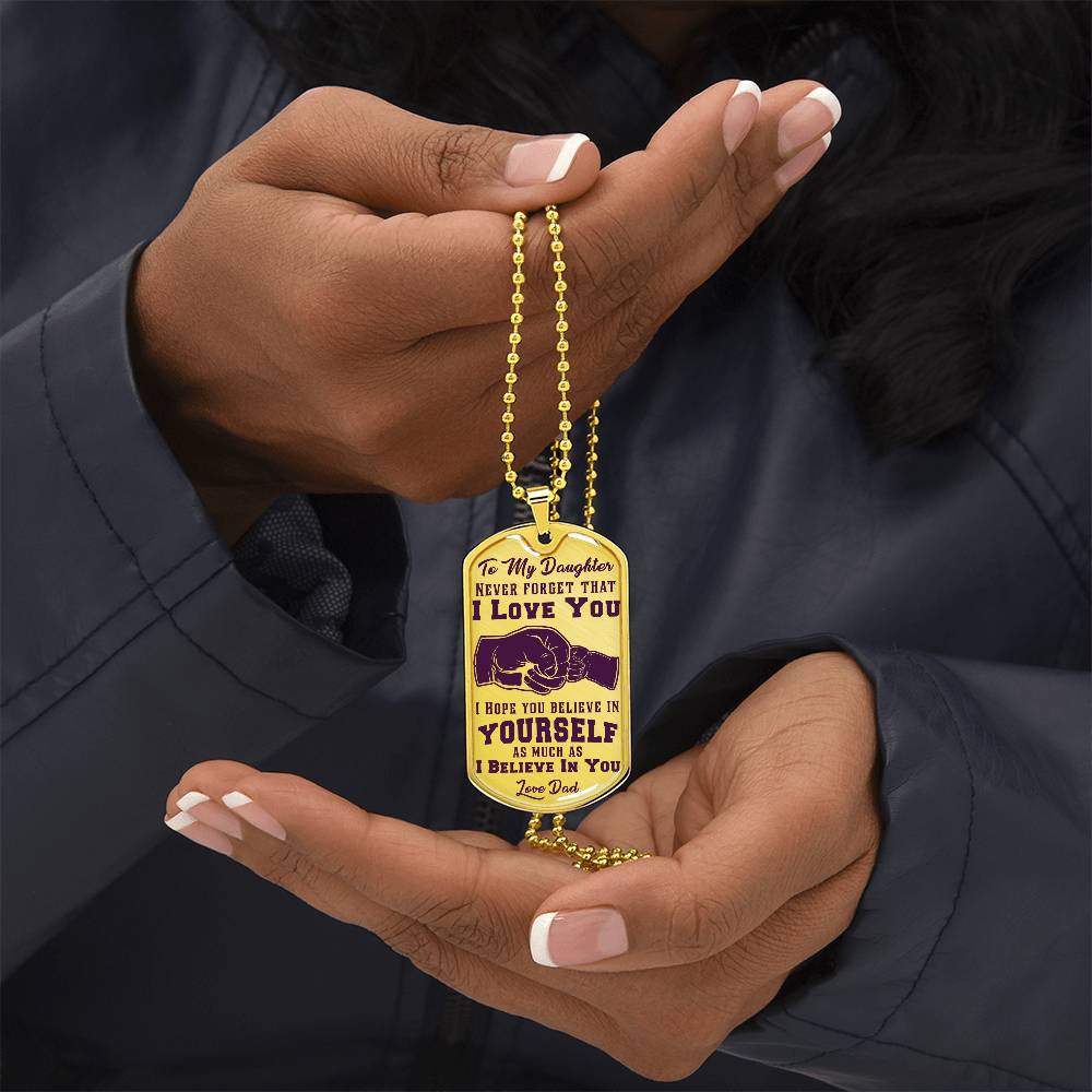 To My Daughter - Never Forget That I Love You Purple- First Bump - Dog Tag Necklace