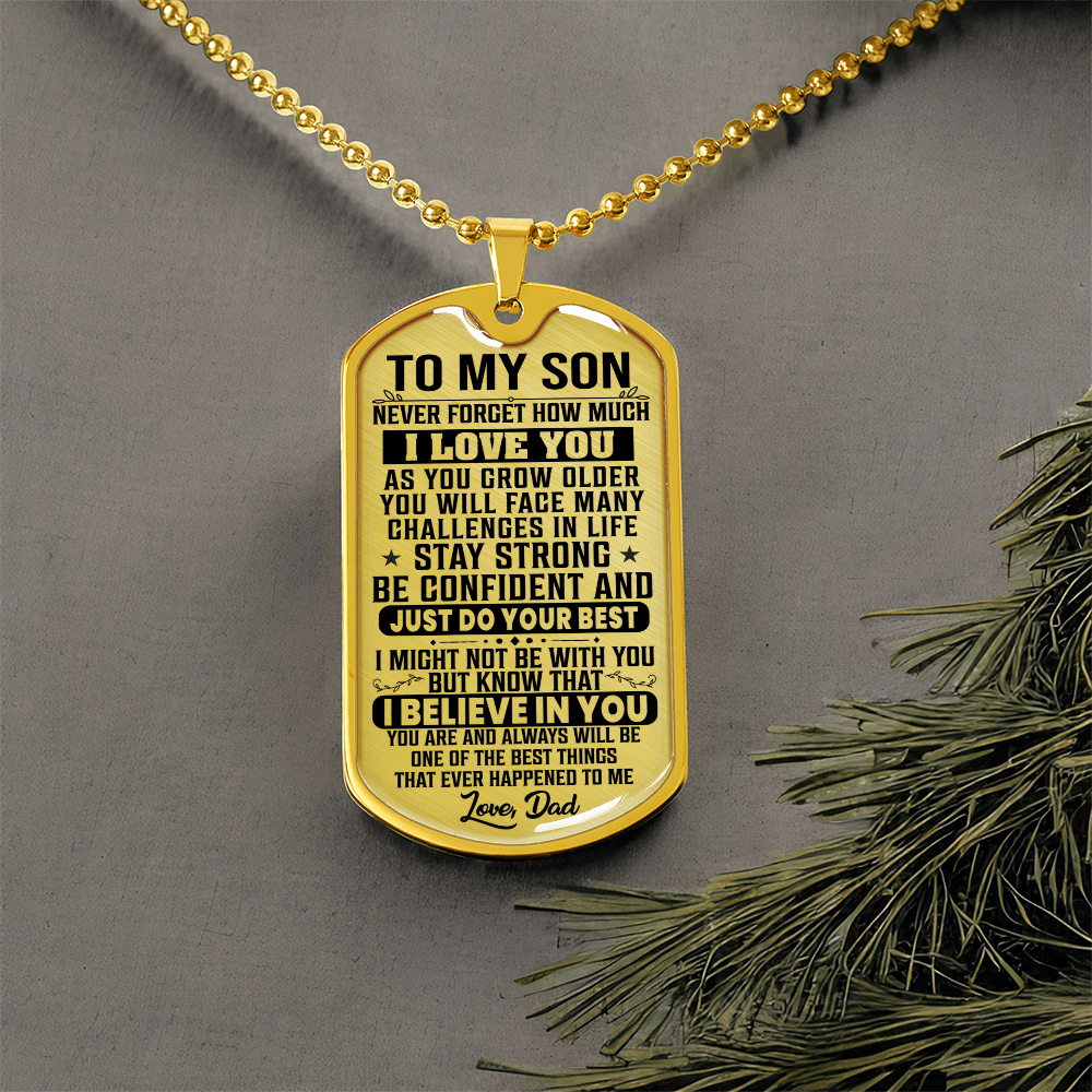To My Son - Never Forget I Love You - Dog Tag Necklace