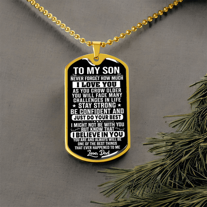 To My Son - Never Forget I Love You - Dog Tag Necklace