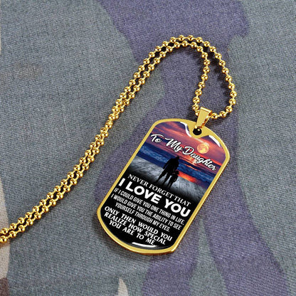 To My Daughter - Never Forget I Love You - Sunset- Dog Tag Necklace