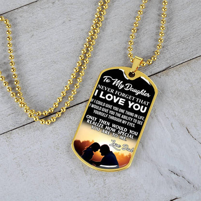 To My Daughter - Never Forget That I Love You - Sunset - Dog Tag Necklace
