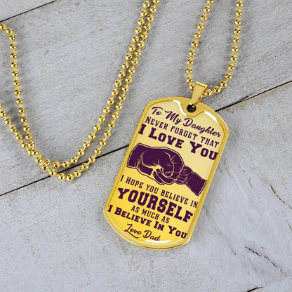 To My Daughter - Never Forget That I Love You Purple- First Bump - Dog Tag Necklace