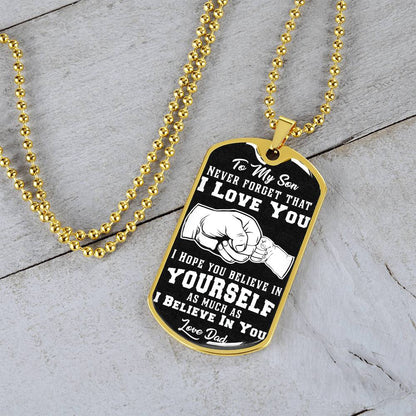 To My Son - Never Forget That I Love You - Fist Bump - Dog Tag Necklace