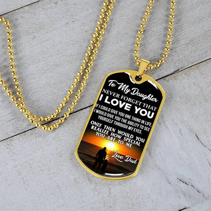 To My Daughter - Never Forget That I Love You - Beach - Dog Tag Necklace