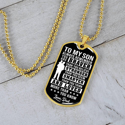 To My Son - You Are Braver - Dog Tag Necklace