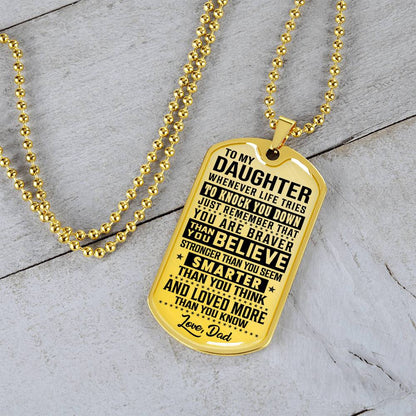 To My Daughter - You Are Braver - Dog Tag Necklace
