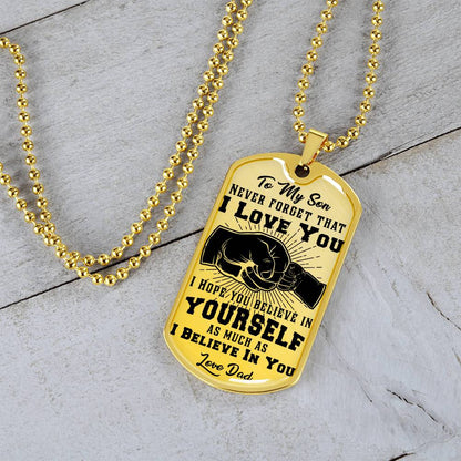 To My Son - Never Forget That I Love You - Fist Bump - Dog Tag Necklace