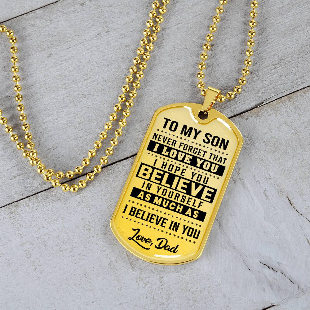 To My Son - Never Forget That I Love You - Dog Tag Necklace