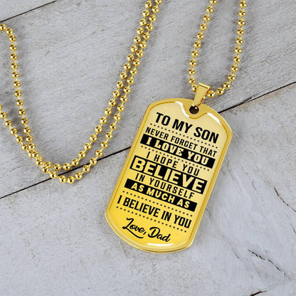 To My Son - Never Forget That I Love You - Dog Tag Necklace