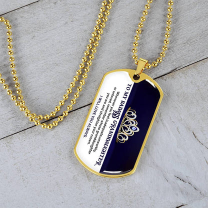To My Badass Granddaughter - I Will Love You Always - Dog Tag Necklace