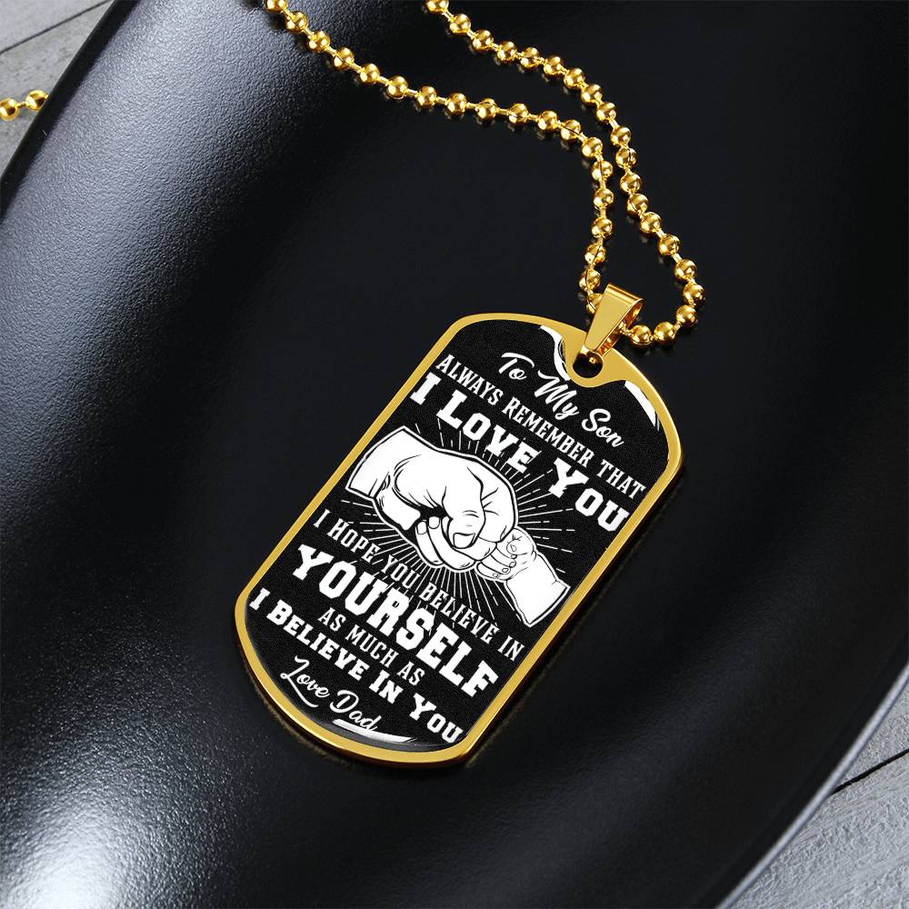 To My Son - Never Forget That I Love You - Fist Bump - Dog Tag Necklace