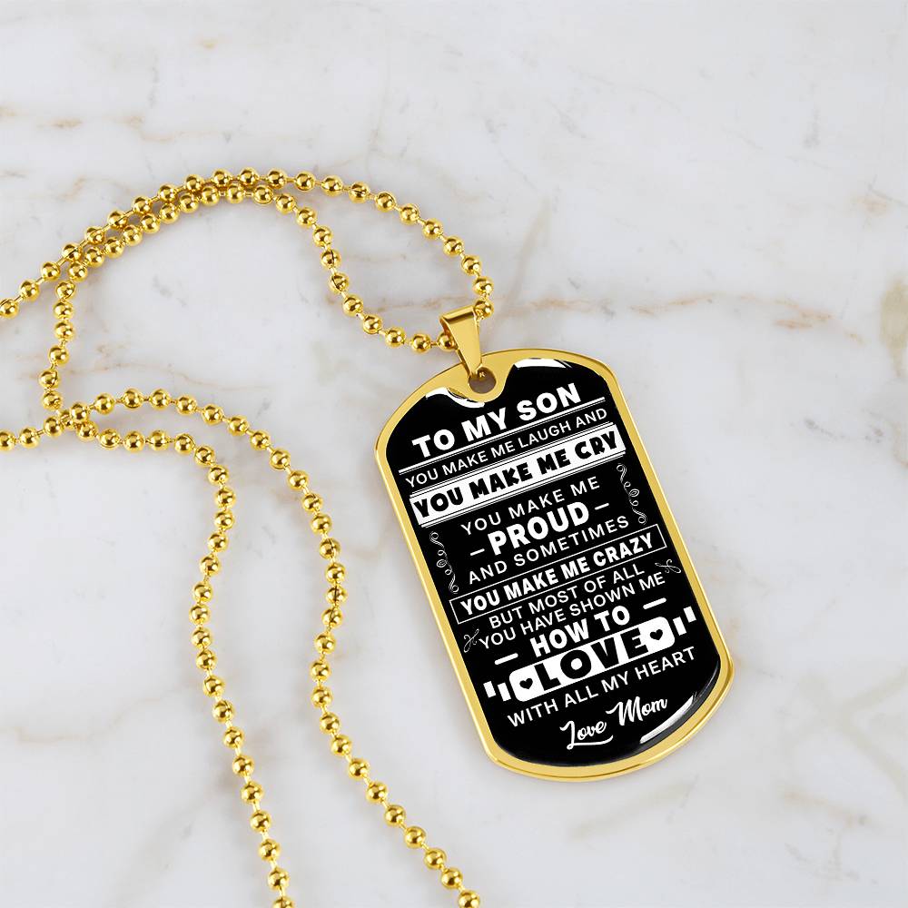 To My Son - You Make Me Proud - Dog Tag Necklace