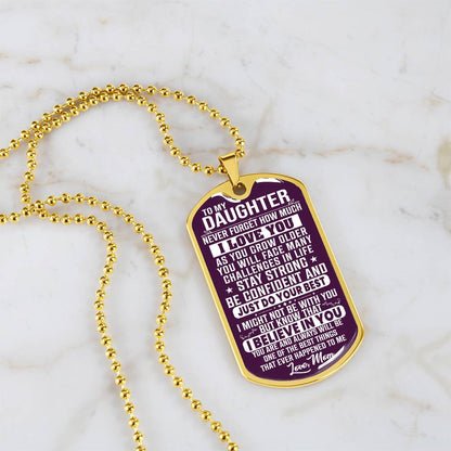 To My Daughter - Never Forget How Much I love you Purple - Dog Tag Necklace