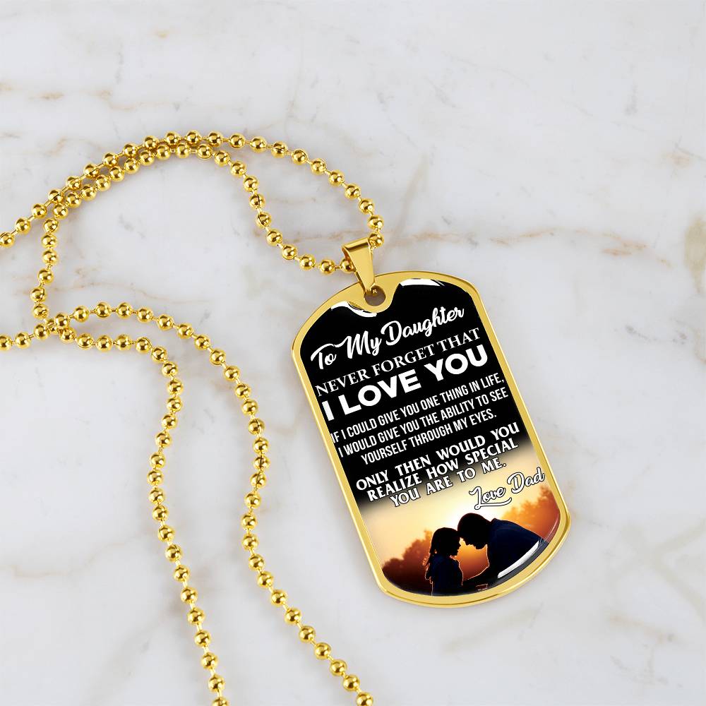 To My Daughter - Never Forget That I Love You - Sunset - Dog Tag Necklace