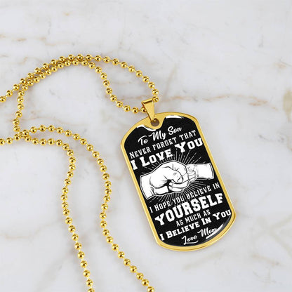 To My Son - Never Forget That I Love You - Fist Bump - Dog Tag Necklace