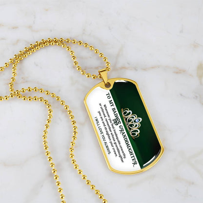 To My Badass Granddaughter - I Will Love You Always - Dog Tag Necklace