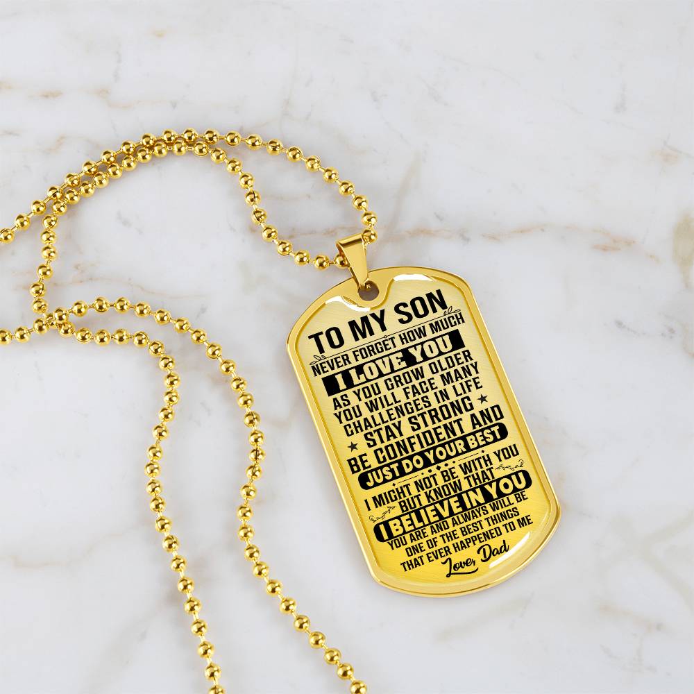 To My Son - Never Forget I Love You - Dog Tag Necklace